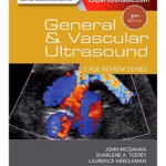 General and Vascular Ultrasound: Case Review Series - 3rd Edition