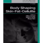 Body Shaping: Skin, Fat, Cellulite - Procedures in Cosmetic Dermatology Series Clinical Guide