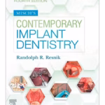 Misch's Contemporary Implant Dentistry - 4th Edition Clinical Guide