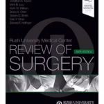 Rush University Medical Center Review of Surgery -6th Edition