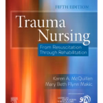 Trauma Nursing - 5th Edition Clinical Guide