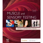 Muscle and Sensory Testing -4th Edition