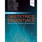Gabbe's Obstetrics Essentials: Normal and Problem Pregnancies - 1st Edition Medical Textbook