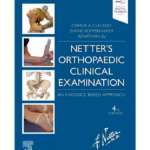 Netter's Orthopaedic Clinical Examination: An Evidence-Based Approach -4th Edition