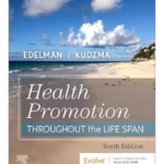 Health Promotion Throughout the Life Span-10th Edition