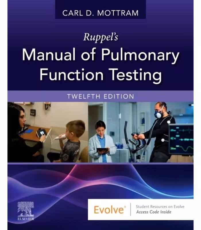 Pulmonary Function Testing – Ruppels Manual 12th Edition