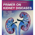 National Kidney Foundation Primer on Kidney Diseases - 8th Edition Medical Textbook