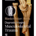 Diagnostic Imaging: Musculoskeletal Trauma-3rd Edition