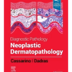 Diagnostic Pathology: Neoplastic Dermatopathology-3rd Edition