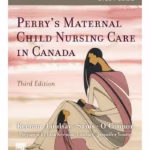 Study Guide for Perry’s Maternal Child Nursing Care - 3rd Edition Academic Reference