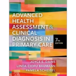 Advanced Health Assessment & Clinical Diagnosis in Primary Care -7th Edition
