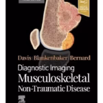 Diagnostic Imaging: Musculoskeletal Non-Traumatic Disease - 3rd Edition Clinical Guide