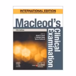 Macleod's Clinical Examination - 15th Edition Academic Reference