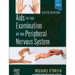 Aids to the Examination of the Peripheral Nervous System-6th Edition