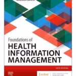 Foundations of Health Information Management - 6th Edition