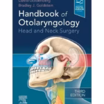 Handbook of Otolaryngology: Head and Neck Surgery -3rd Edition