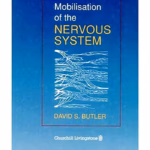 Mobilisation of the Nervous System-1st Edition