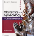 Obstetrics and Gynecology in Chinese Medicine - 2nd Edition Medical Textbook