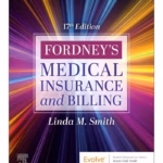 Fordney's Medical Insurance and Billing -17th Edition