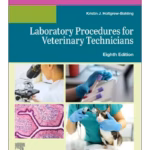 Laboratory Manual for Laboratory Procedures for Veterinary  Technicians - 8th Edition