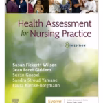 Health Assessment for Nursing Practice -8th Edition