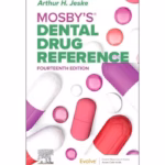 Mosby's Dental Drug Reference -14th Edition