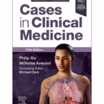 Kumar & Clark's Cases in Clinical Medicine -5th Edition