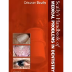 Handbook of Medical Problems in Dentistry - 1st Edition