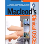 Macleods Clinical OSCEs - 1st Edition