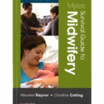 Myles Survival Guide to Midwifery - 3rd Edition Academic Textbook