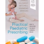 Practical Paediatric Prescribing -1st Edition
