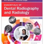Essentials of Dental Radiography & Radio -6th Edition