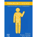 Parkinson's Disease: Multidisciplinary Guide to Management - 1st Edition Clinical Reference