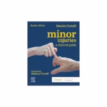 Minor Injuries: A Clinical Guide - 4th Edition