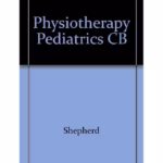 Physiotherapy in Pediatrics-3rd Edition