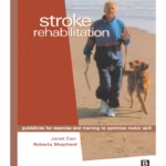Stroke Rehabilitation - Clinical Guide
