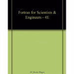 Fortran for Scientists & Engineers - 4th Edition