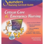 Saunders Nursing Survival Guide: Critical Care & Emergency Nursing-2nd Edition