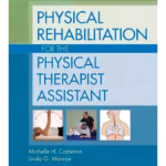 Physcl Rehab for the Physcl Thrspt - 1st Edition