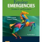 Equine Emergencies: Treatment and Procedures 4/e
