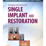 Princ & Pract of Single Implant & Restorations - 1st Edition