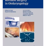 Revision Surgery in Otolaryngology