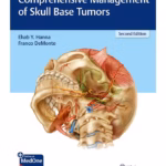 Comprehensive Management of Skull Base Tumors - 2nd Edition Medical Textbook