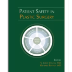 Patient Safety in Plastic Surgery 1st Edition