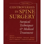 Controversies in Spine Surgery, Volume 1 1st Edition