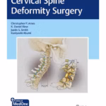 Cervical Spine Deformity Surgery - 1st Edition Medical Textbook