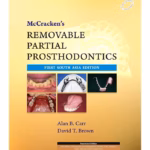 McCracken'S Removable Partial Prosthodontics - 1st Edition