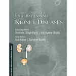 Understanding Kidney Disease - 1st Edition
