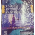 Learning Interventional Radiology - 1st Edition Clinical Guide