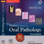 Shafer's Textbook Of Oral Pathology - 10th Edition